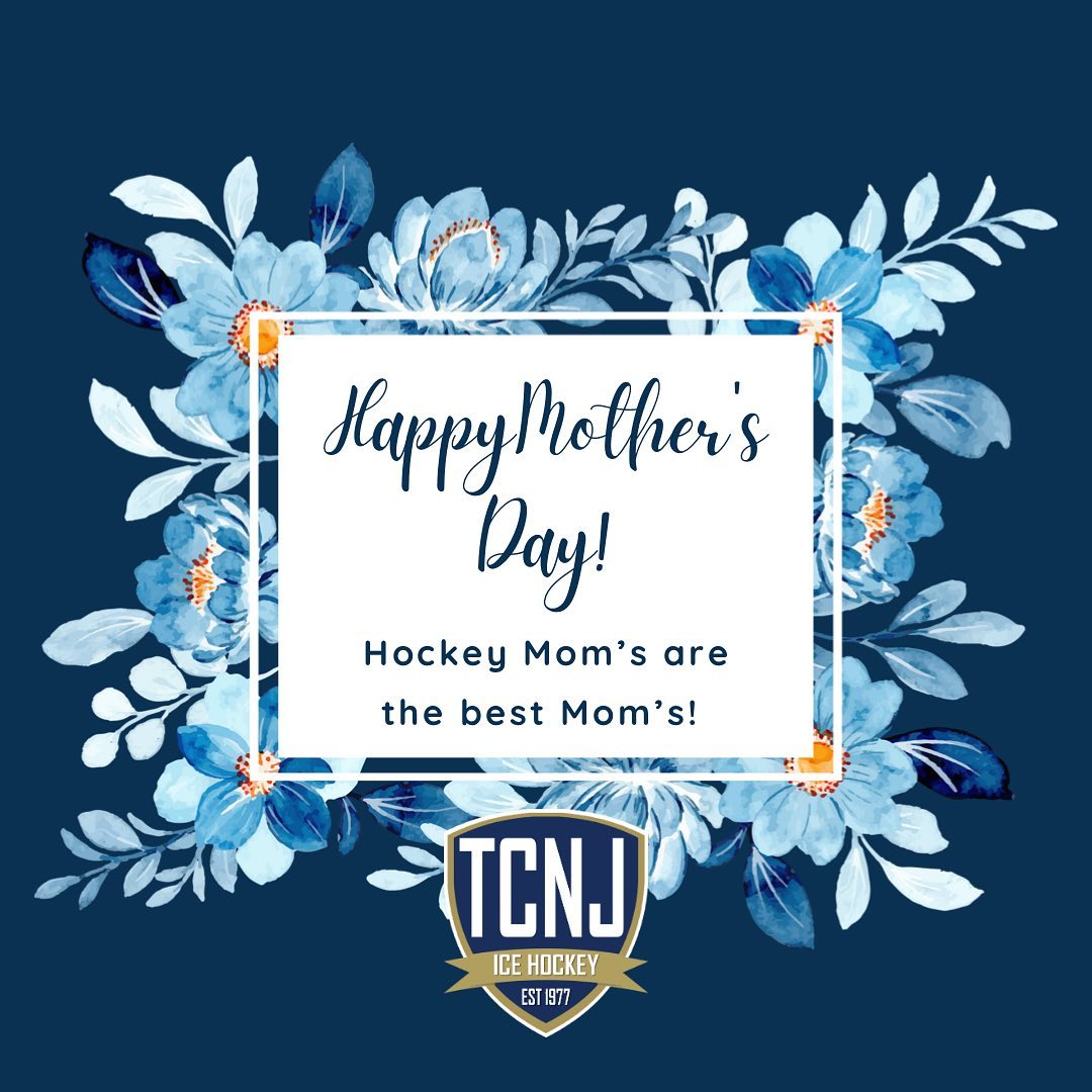 #happymothersday to all of the #hockeymoms out there! #tcnjhockey #tcnj